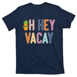 Cute Summer Oh Hey Vacay Gift T-Shirt