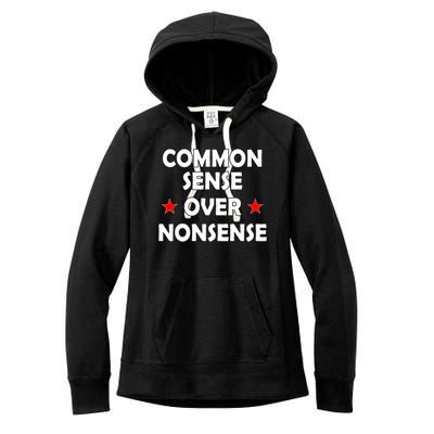 Common Sense Over Nonsense Women's Fleece Hoodie