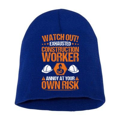 Construction Site Own Risk Construction Worker Funny Gift Short Acrylic Beanie