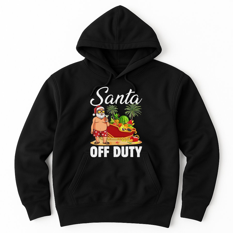 Cute Santa Off Duty Sleigh Summer Vacation Christmas In July Hoodie