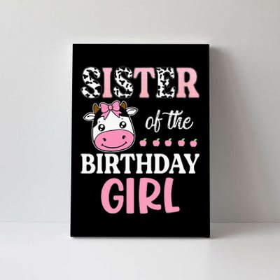 Cow Sister Of The Birthday Farming Barnyard Birthday Canvas