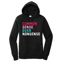 Common Sense Over Nonsense Women's Pullover Hoodie