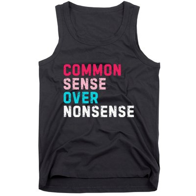 Common Sense Over Nonsense Tank Top