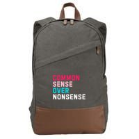Common Sense Over Nonsense Cotton Canvas Backpack