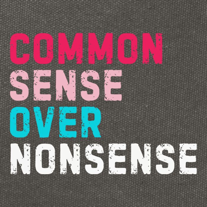 Common Sense Over Nonsense Cotton Canvas Backpack