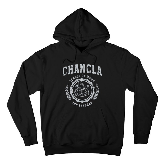 Chancla School Of Moms And Senoras Hoodie