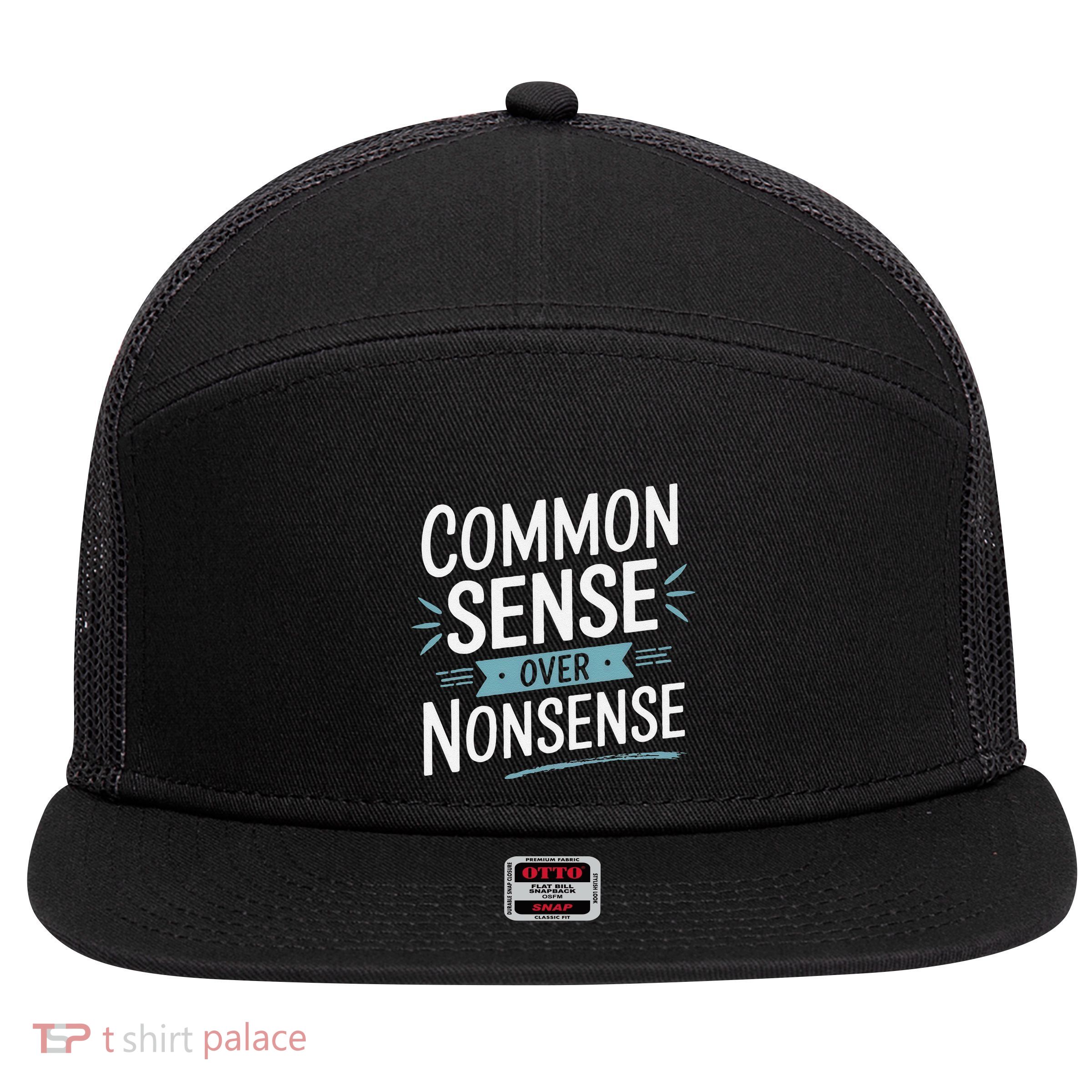 Common Sense Over Nonsense 7 Panel Mesh Trucker Snapback Hat