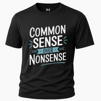 Common Sense Over Nonsense Performance Shirt