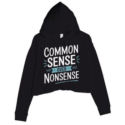 Common Sense Over Nonsense Crop Fleece Hoodie