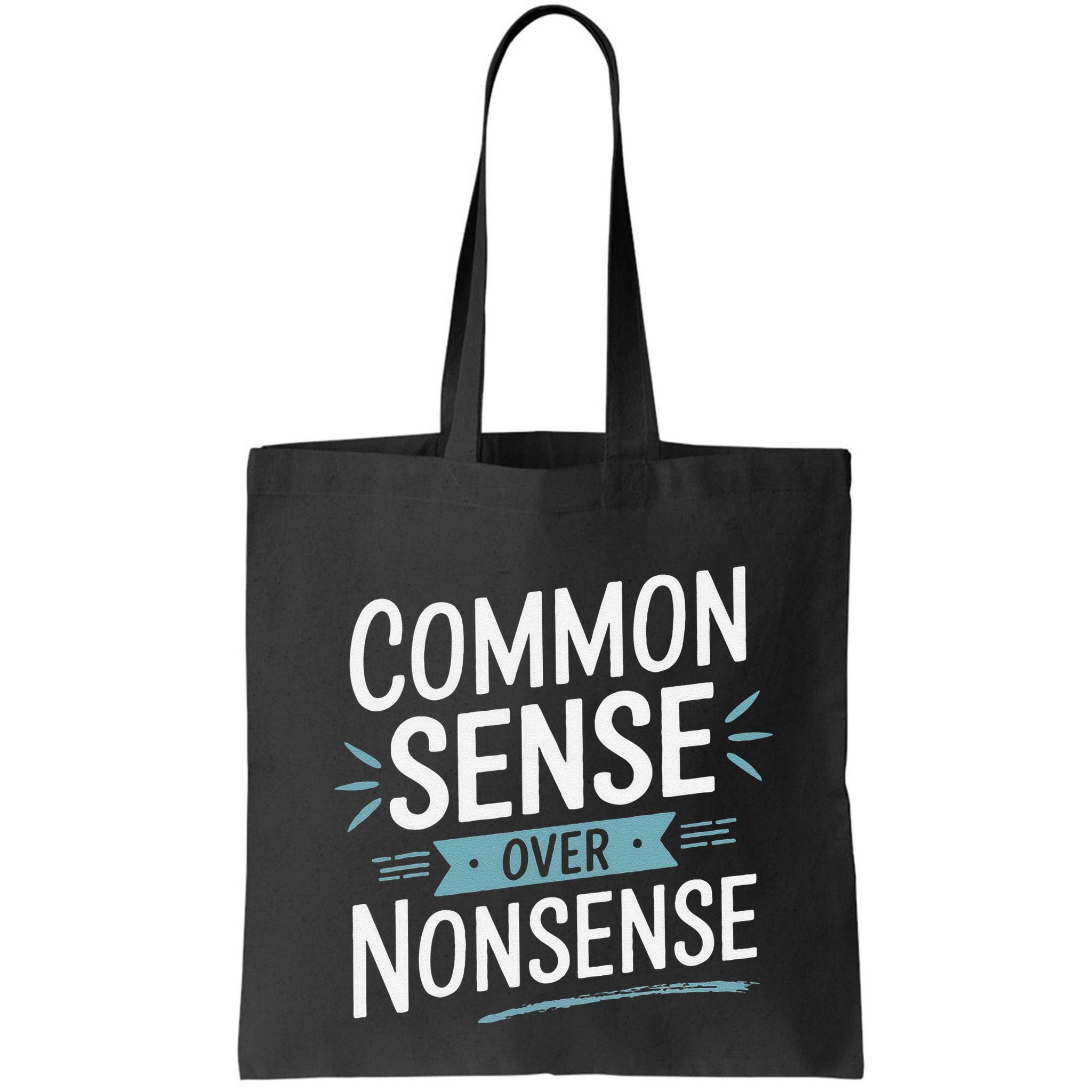 Common Sense Over Nonsense Bag