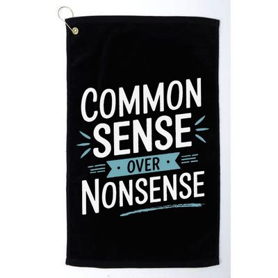 Common Sense Over Nonsense Golf Towel