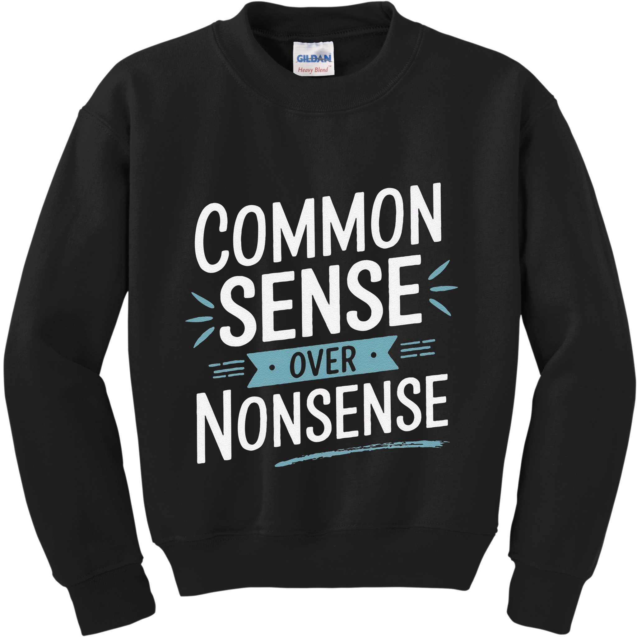 Common Sense Over Nonsense Kids Sweatshirt