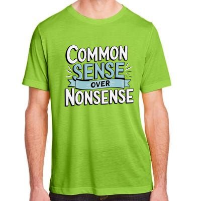 Common Sense Over Nonsense Adult ChromaSoft Performance T-Shirt