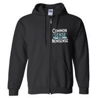 Common Sense Over Nonsense Full Zip Hoodie