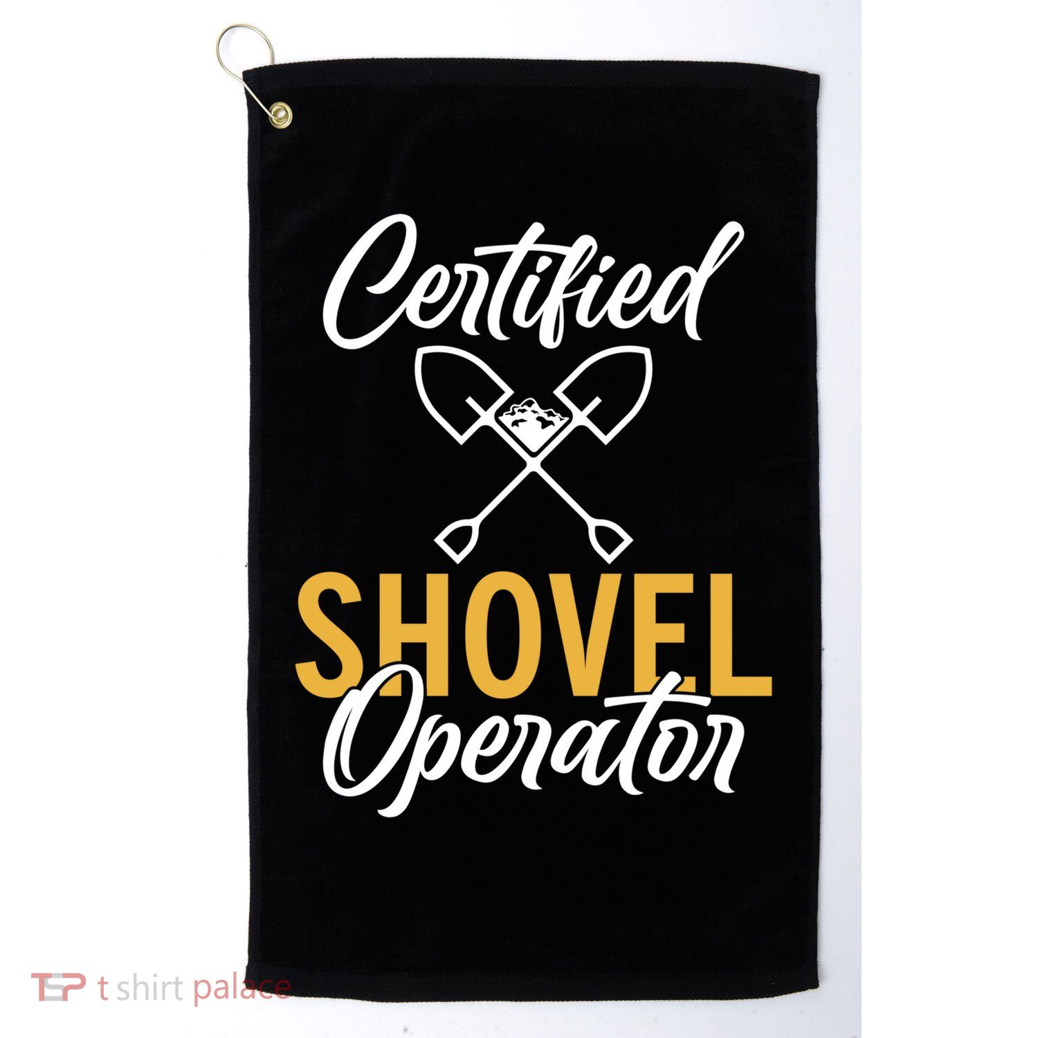 Certified Shovel Operator Construction Worker Gift Golf Towel