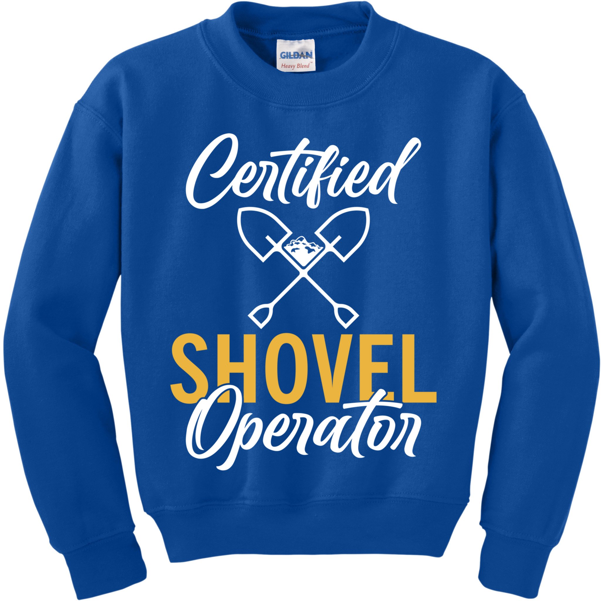 Certified Shovel Operator Construction Worker Gift Kids Sweatshirt