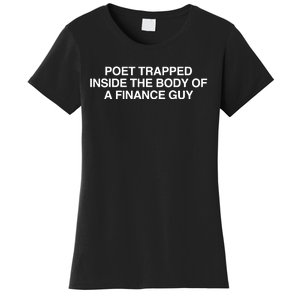 Cornelia Street Poet Trapped Inside The Body Of A Finance Guy Women's T-Shirt