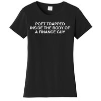 Cornelia Street Poet Trapped Inside The Body Of A Finance Guy Women's T-Shirt