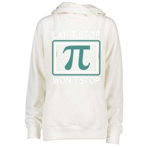 Can't Stop Pi Won't Stop Math Pi Day Gift Womens Funnel Neck Pullover Hood