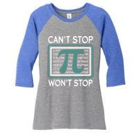 Can't Stop Pi Won't Stop Math Pi Day Gift Women's Tri-Blend 3/4-Sleeve Raglan Shirt