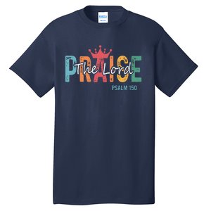 Christian Saying Praise The Lord Jesus God Faith Bible Tall T-Shirt