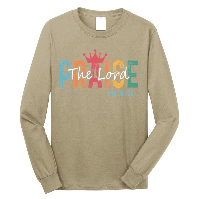 Christian Saying Praise The Lord Jesus God Faith Bible Long Sleeve Shirt