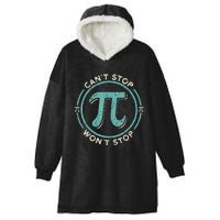 Can't Stop Pi Won't Stop Pi Day Vintage Retro Math Lover Hooded Wearable Blanket