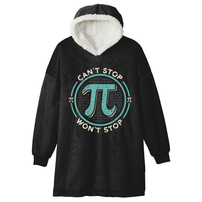 Can't Stop Pi Won't Stop Pi Day Vintage Retro Math Lover Hooded Wearable Blanket