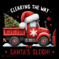 Christmas Snow Plow Clearing The Way For SantaS Snow Truck Womens T-Shirt
