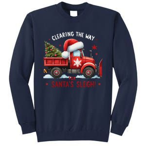 Christmas Snow Plow Clearing The Way For SantaS Snow Truck Tall Sweatshirt