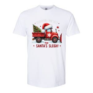 Christmas Snow Plow Clearing The Way For SantaS Snow Truck Softstyle CVC T-Shirt