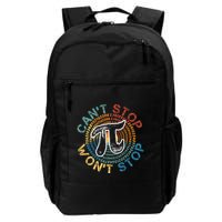 CanT Stop Pi WonT Stop Math Pi Day Funny Maths Club Daily Commute Backpack