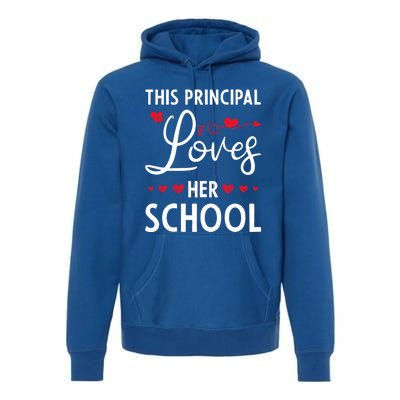 Cute School Principals Day This Principal Loves Her School Gift Premium Hoodie