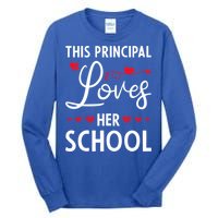 Cute School Principals Day This Principal Loves Her School Gift Tall Long Sleeve T-Shirt