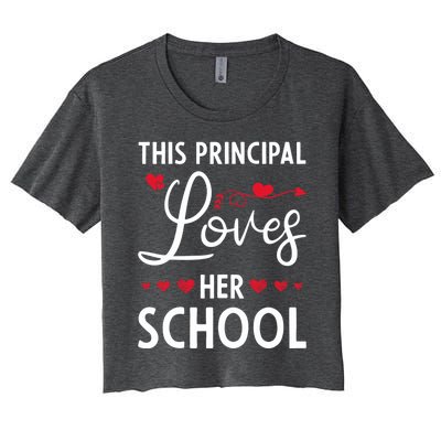 Cute School Principals Day This Principal Loves Her School Gift Women's Crop Top Tee