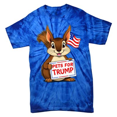 Cute Squirrel Pets For Trump Tie-Dye T-Shirt