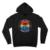 Can't Stop Pi Won't Stop Pi Day Vintage Retro Math Lover Tall Hoodie