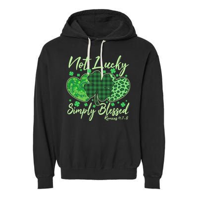 Cute St. Patrick's Day Not Lucky Simply Blessed Romans 4: 78 Garment-Dyed Fleece Hoodie