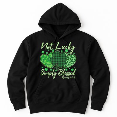 Cute St. Patrick's Day Not Lucky Simply Blessed Romans 4: 78 Hoodie