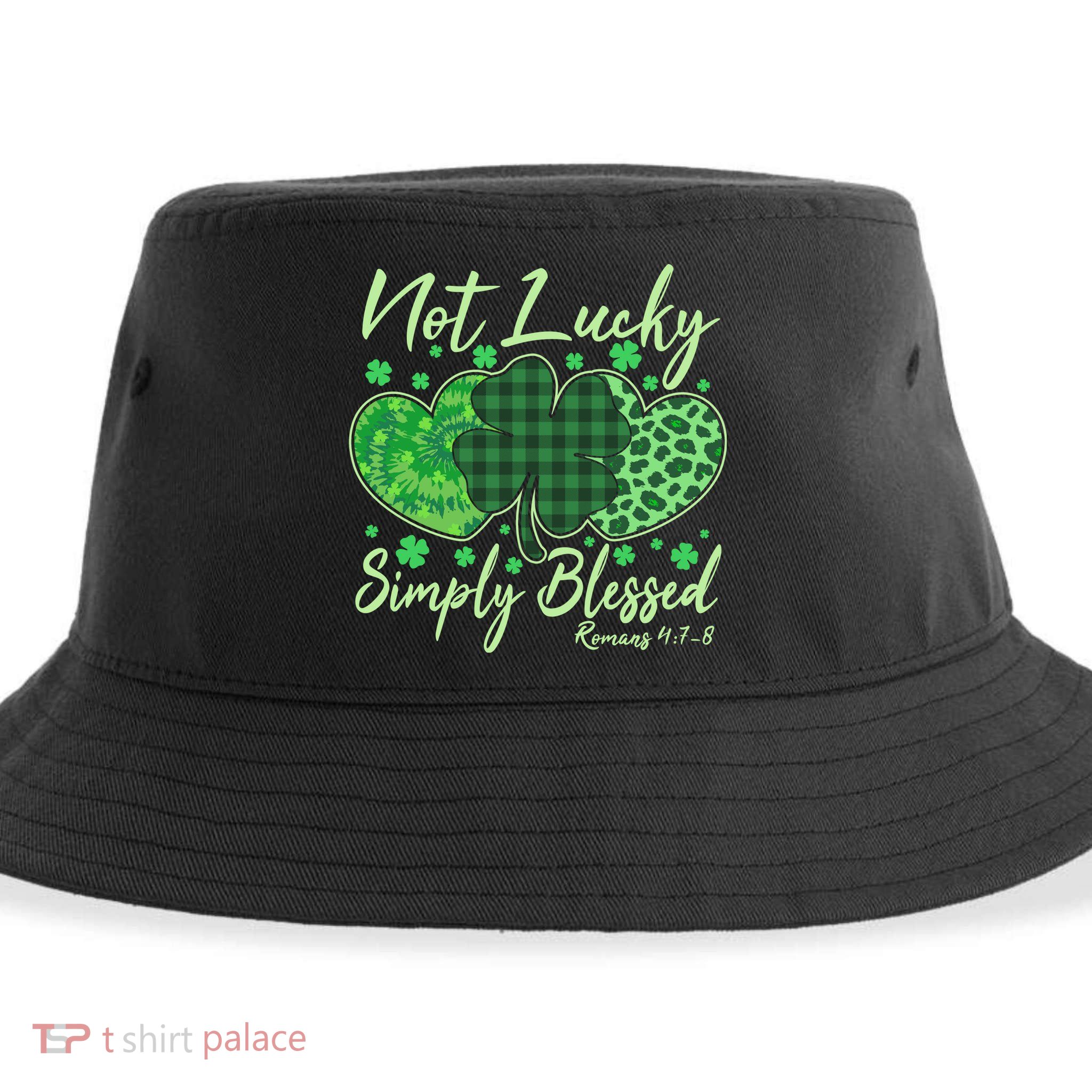 Cute St. Patrick's Day Not Lucky Simply Blessed Romans 4: 78 Sustainable Bucket Hat