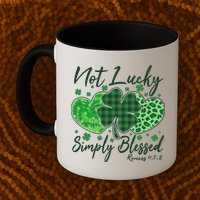 Cute St. Patrick's Day Not Lucky Simply Blessed Romans 4: 78 Mug