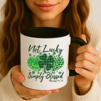Cute St. Patrick's Day Not Lucky Simply Blessed Romans 4: 78 Mug