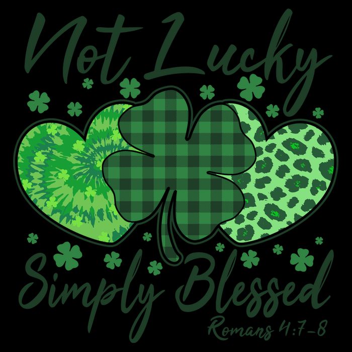 Cute St. Patrick's Day Not Lucky Simply Blessed Romans 4: 78 Mug