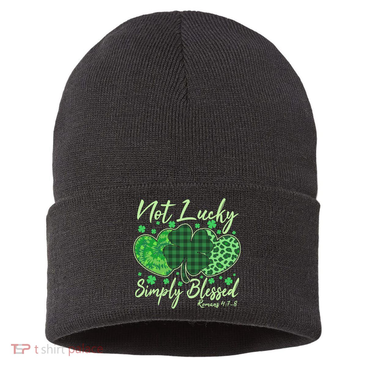 Cute St. Patrick's Day Not Lucky Simply Blessed Romans 4: 78 Sustainable Knit Beanie