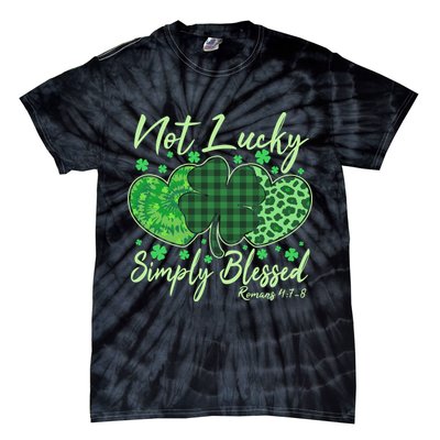 Cute St. Patrick's Day Not Lucky Simply Blessed Romans 4: 78 Tie-Dye T-Shirt