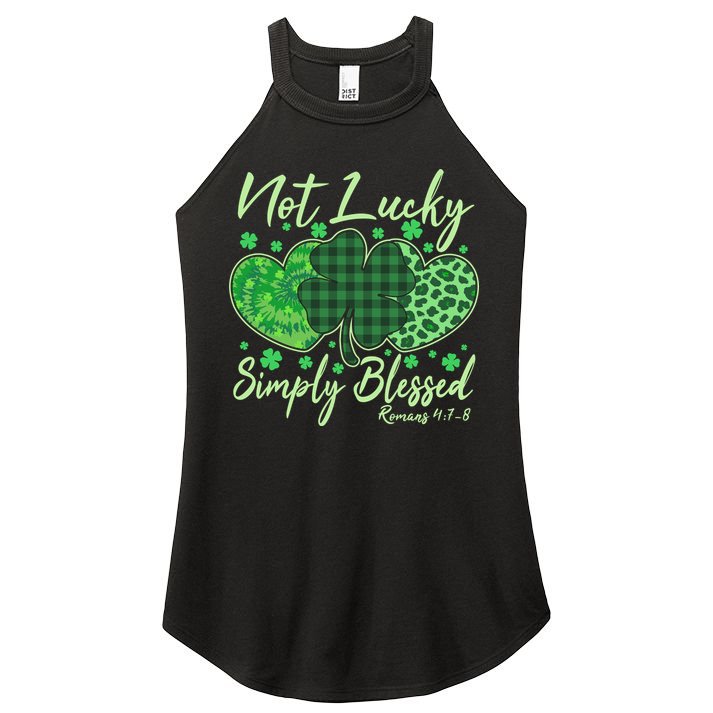 Cute St. Patrick's Day Not Lucky Simply Blessed Romans 4: 78 Women's Perfect Tri Rocker Tank