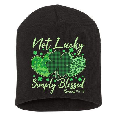 Cute St. Patrick's Day Not Lucky Simply Blessed Romans 4: 78 Short Acrylic Beanie