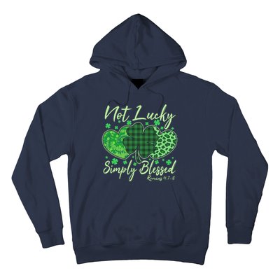 Cute St. Patrick's Day Not Lucky Simply Blessed Romans 4: 78 Hoodie