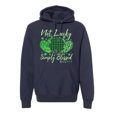 Cute St. Patrick's Day Not Lucky Simply Blessed Romans 4: 78 Premium Hoodie