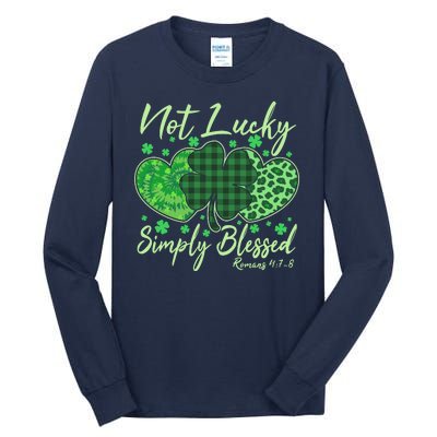 Cute St. Patrick's Day Not Lucky Simply Blessed Romans 4: 78 Tall Long Sleeve T-Shirt